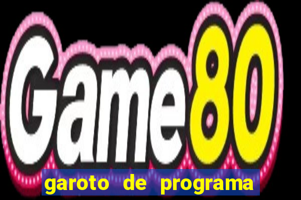 garoto de programa zona leste